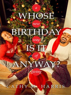 cover image of Whose Birthday Is It Anyway?
